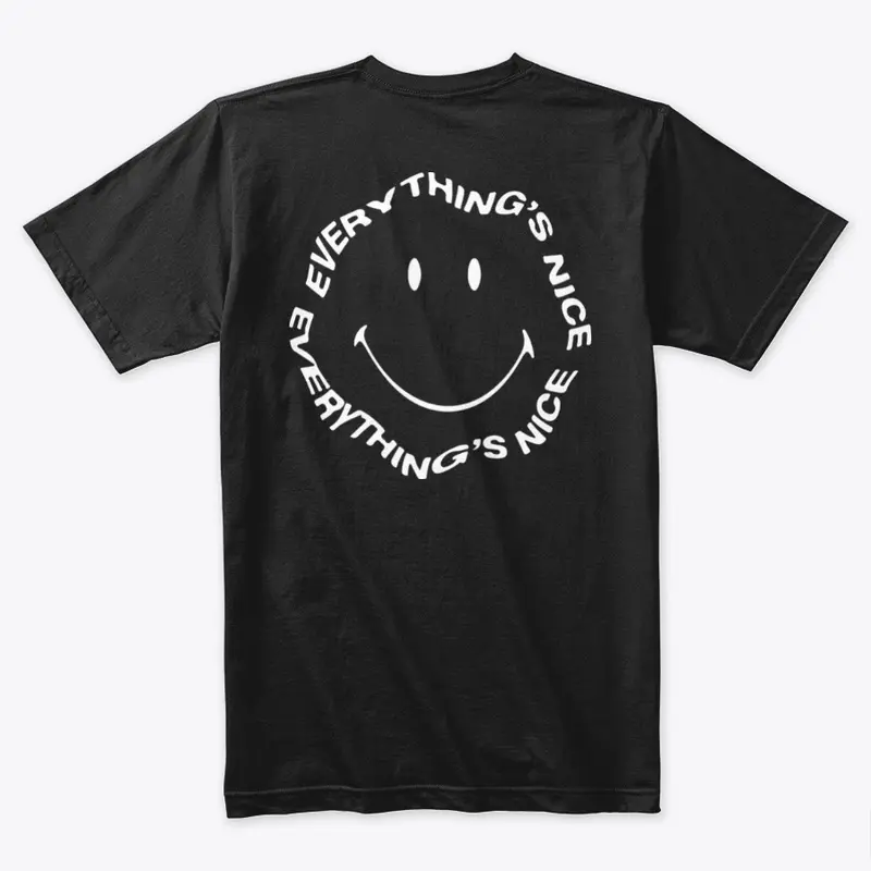 Everything's Nice Tee